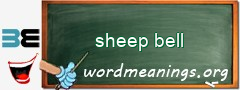 WordMeaning blackboard for sheep bell